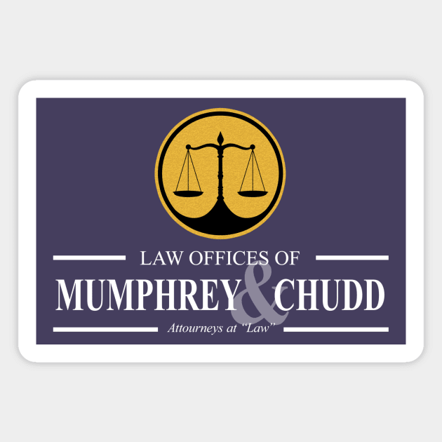 Mumphrey & Chudd Magnet by onewordgo